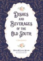 Dishes & Beverages of the Old South 1621903001 Book Cover