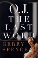 O.J. the Last Word 0312180098 Book Cover