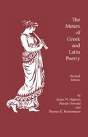 The Meters of Greek and Latin Poetry 0872202437 Book Cover