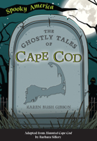 The Ghostly Tales of Cape Cod 1467198668 Book Cover