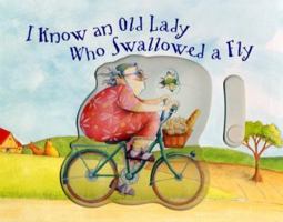 I Know an Old Lady Who Swallowed a Fly 1581177100 Book Cover