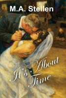It's About Time: A True Story of Love, Loss, and Second Chances B0FTXP82P5 Book Cover