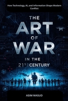 The Art Of War In The 21st Century B0GBB82K7M Book Cover