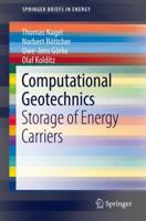 Computational Geotechnics: Storage of Energy Carriers 3319569600 Book Cover