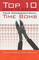 Top 10 Ways to Defuse Your Congregational Time Bomb 0829818049 Book Cover