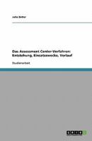 Das Assessment Center-Verfahren: Entstehung, Einsatzzwecke, Verlauf 3638748871 Book Cover