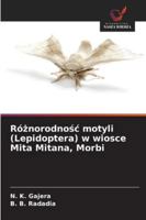 Róznorodnosc motyli (Lepidoptera) w wiosce Mita Mitana, Morbi 6209335071 Book Cover