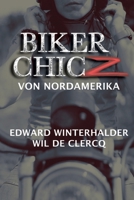 Biker Chicz Von Nordamerika 1088112366 Book Cover
