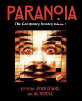 Paranoia: The Conspiracy Reader, Volume 1 1725822768 Book Cover