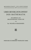 Uber Den Bildungswert Der Mathematik: Ein Beitrag Zur Philosophischen Padagogik 366315226X Book Cover