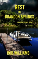 Rest in Brandon Springs 1088156681 Book Cover