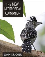 The New Neotropical Companion 0691115257 Book Cover