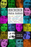 Escribir para sanar: Pr�logo de Ismael Cala B091H1BB7J Book Cover