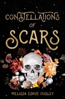 Constellations of Scars 1953238238 Book Cover