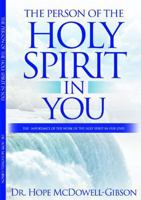 THE PERSON OF THE HOLY SPIRIT IN YOU 177504730X Book Cover