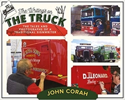 The Writing's on the Truck: The Tales and Photographs of a Traditional Signwriter 1910456993 Book Cover