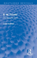 E. M. Forster: The Personal Voice 0367621509 Book Cover