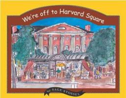 We're Off to Harvard Square... 188983386X Book Cover