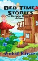 Bed Time Stories: Ten Illustrated Stories For Children B0CQG2R8XQ Book Cover