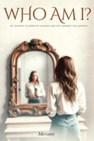 Who Am I?: My Journey in Worship Leading & the Lessons I've Learned B0G577PJ5C Book Cover