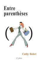 Entre parenthèses 2322108324 Book Cover
