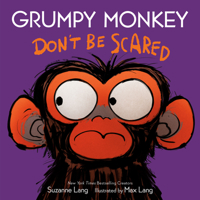 Grumpy Monkey Don't Be Scared 059348696X Book Cover