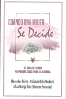 Cuando Una Mujer Se Decide 0998039489 Book Cover