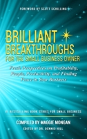 Brilliant Breakthroughs For The Small Business Owner B09LGSG82L Book Cover