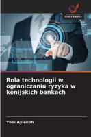 Rola technologii w ograniczaniu ryzyka w kenijskich bankach (Polish Edition) 6208676215 Book Cover