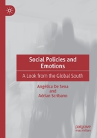 Social Policies and Emotions: A Look from the Global South 3030347389 Book Cover