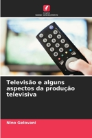 Televis�o e alguns aspectos da produ��o televisiva 6205713160 Book Cover