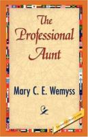 The Professional Aunt 1421833883 Book Cover