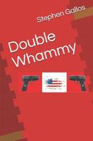 Double Whammy 172004001X Book Cover
