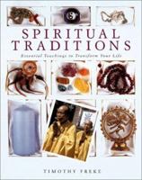 Spiritual Traditions: Essential Teachings to Transform Your Life 080699844X Book Cover
