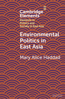 Environmental Politics in East Asia 1108965776 Book Cover