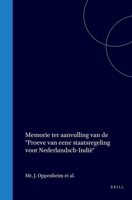 Memorie ter aanvulling van de "Proeve van eene staatsregeling voor Nederlandsch-Indië" (Dutch Edition) 9004561757 Book Cover