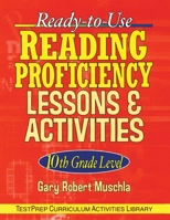 Ready-to-Use Reading Proficiency Lessons and Activities: 10th Grade Level 0787965871 Book Cover