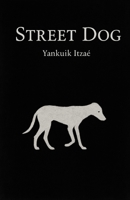Street Dog B0FHKZDRXM Book Cover