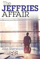 The Jeffries Affair 1457555603 Book Cover