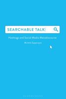 Searchable Talk: Hashtags and Social Media Metadiscourse 1474292364 Book Cover