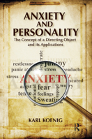 Anxiety and Personality: The Concept of a Directing Object and Its Applications 0367102196 Book Cover