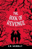 THE BOOK OF REVENGE: NINE LIVES TRILOGY 3 1781175764 Book Cover