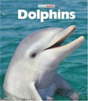 Dolphins: Sea Life 1567668895 Book Cover