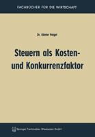 Steuern ALS Kosten- Und Konkurrenzfaktor 3663064042 Book Cover