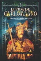 La Vida de Carlomagno B0FT2P58HG Book Cover