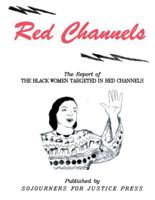 Red Channels: The Report of the Black Women Targeted in Red Channels B0F342466B Book Cover