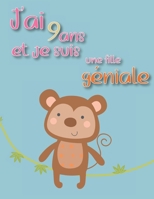 J'ai 9 ans et je suis une fille géniale: Animaux de la Ferme Kawai et Fantastiques pour Enfants et Adultes, Les Animaux de la Jungle en Afrique. B08Q5H3N5Q Book Cover