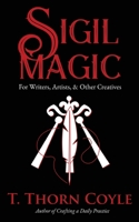 Sigil Magic for Writers, Artists, & Other Creatives 1946476420 Book Cover