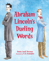 Abraham Lincoln's Dueling Words 156145852X Book Cover