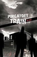 Purgatory Train 1426963815 Book Cover